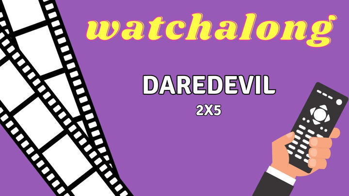 Daredevil S2 x E5 Watchalong