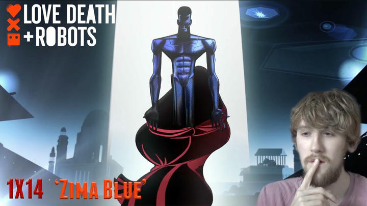 Love, Death + Robots Season 1 Episode 14 - 'Zima Blue' Reaction