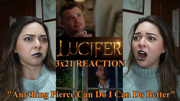 LUCIFER 3x21 "Anything Pierce Can Do I Can Do Better" | REACTION