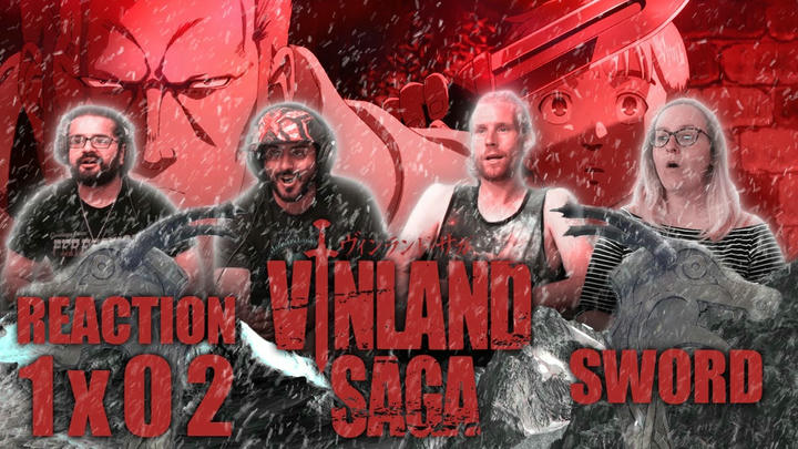 Vinland Saga - 1x2 Sword - Group Reaction