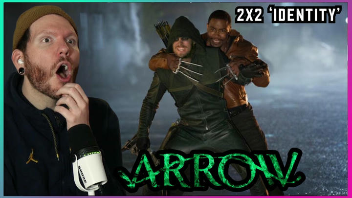 Season 2 is LIT! | First time watching ARROW Reaction 2x2 'Identity'
