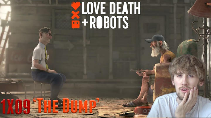 Love, Death + Robots Season 1 Episode 9 - 'The Dump' Reaction