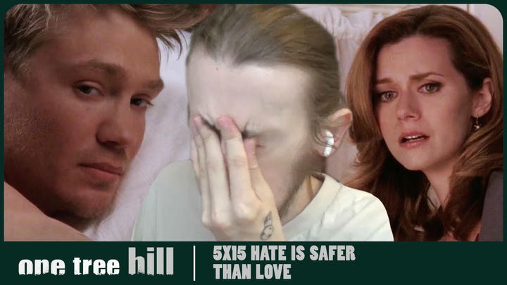 LUCAS HATES PEYTON?! - One Tree Hill 5X17 - 'Hate is Safer Than Love' Reaction