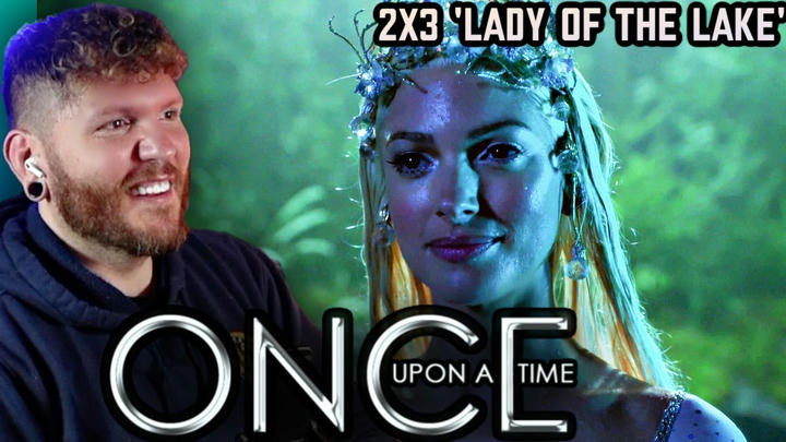 Once Upon a Time REACTION 2x3 'Lady of the Lake'