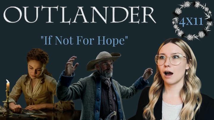 Outlander S04E11 - "If Not For Hope" Reaction