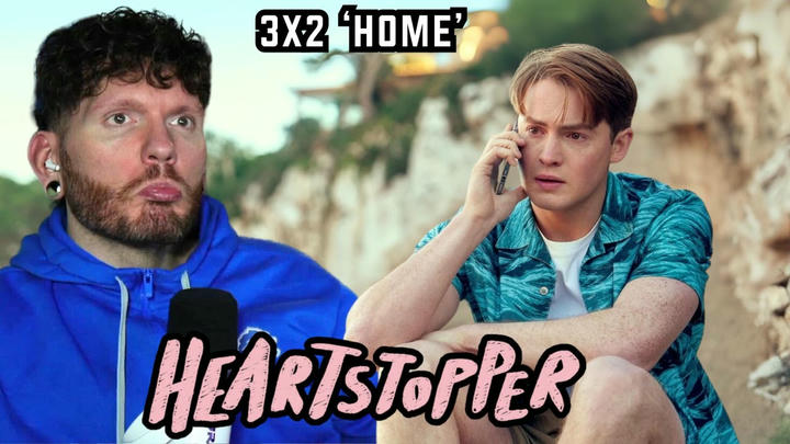 First time watching HEARTSTOPPER Reaction 3x2 'HOME'