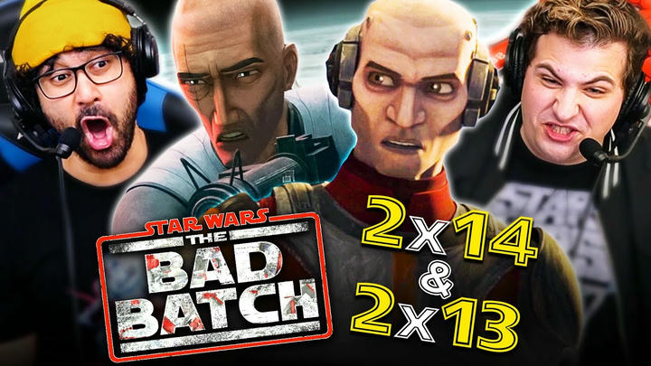 THE BAD BATCH 2x14 & 2x13 REACTION!! Season 2 Episode 13 & 14 | Star Wars Clone Wars