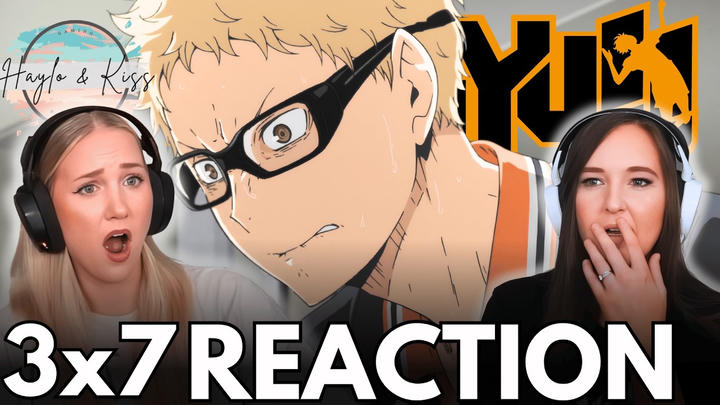 OBSESSION | HAIKYUU | Reaction 3x7