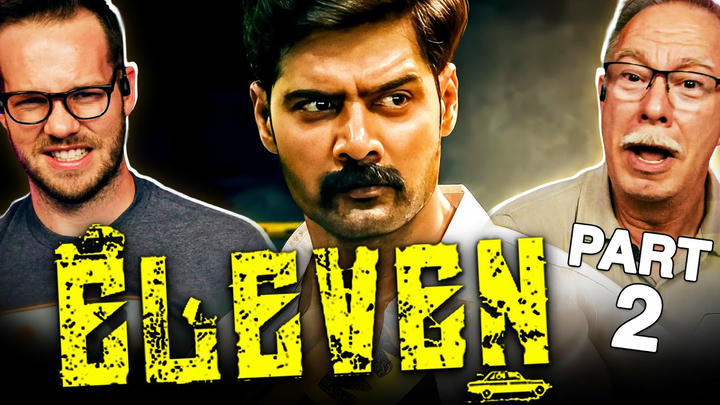 Eleven - Tamil Movie Reaction Part 2/3 | Naveen Chandra | Lokkesh Ajls | D.Imman | Abirami