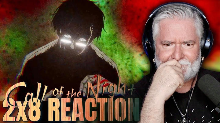 CALL OF THE NIGHT | 2x8 | You're the first, Senpai | REACTION