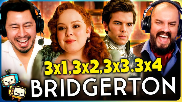 BRIDGERTON 3x1, 3x2, 3x3 & 3x4 REACTION! | Season 3 | First Time Watch | Netflix