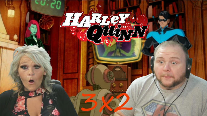 HARLEY QUINN 3x2 REACTION | Thnere's No Ivy in Team