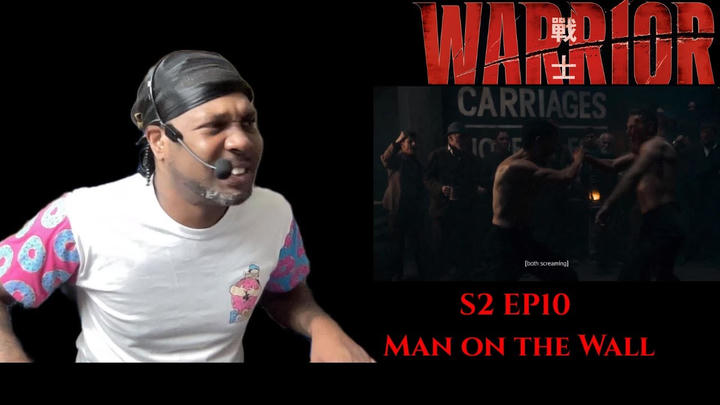 FIRST TIME Watching Warrior S2 Ep10 "Man on the Wall" Ah Sahm and Leary showdown