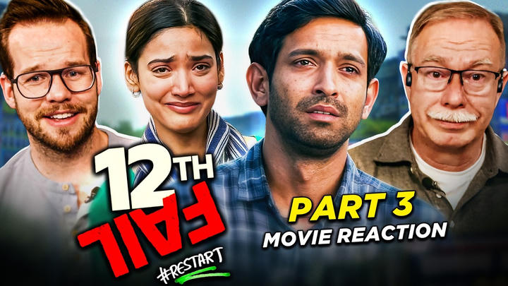 12th Fail Movie Reaction 3/3 | Vikrant Massey | Real Life IPS Story | (Re-Edit and Upload)