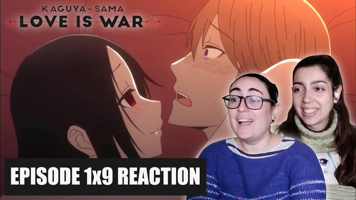 SISTERS react to KAGUYA SAMA: LOVE IS WAR 1x9