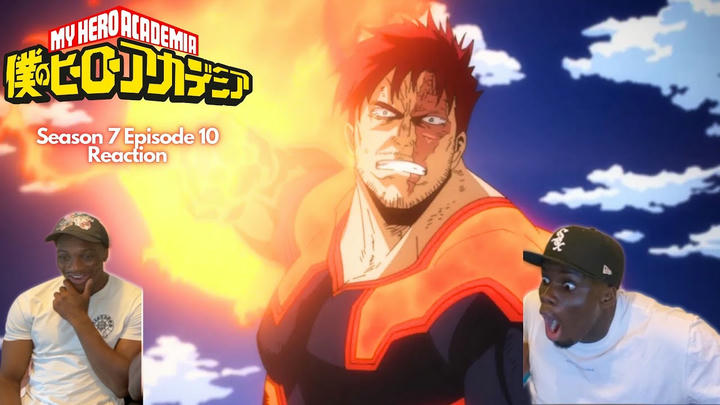 ENDEAVOR IS HIM!!! My Hero Academia Season 7 Episode 10 Group Reaction/Review