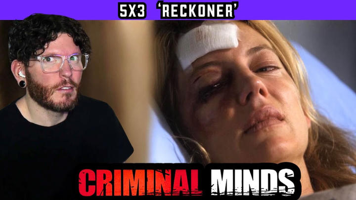 CRIMINAL MINDS Reaction 5x3 'Reckoner'