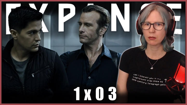The Expanse 1x03 REACTION "Remember the Cant" | First time watching!