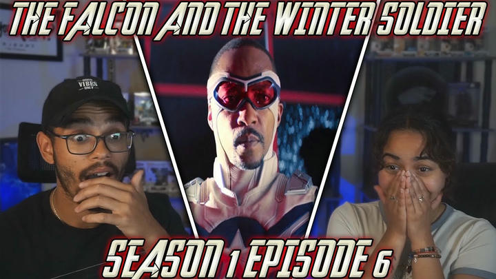 The Falcon and the Winter Soldier: Season 1 Episode 6 Reaction! - One World, One People