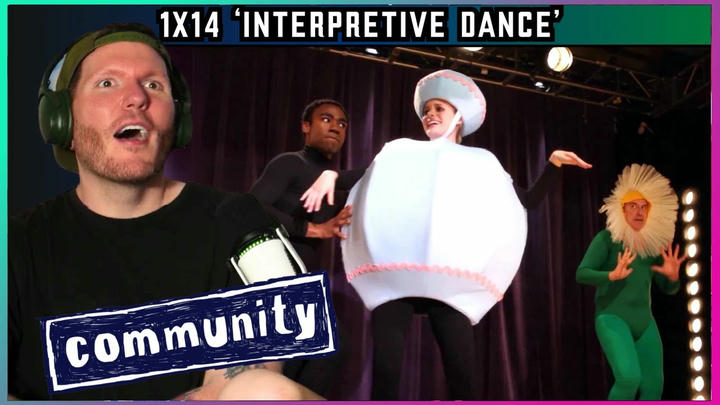 First time watching Community REACTION 1x14 'Interpretive Dance'