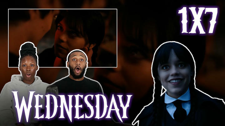 WEDNESDAY REACTION | SEASON 1 EPISODE 7 | If You Don't Woe Me by Now
