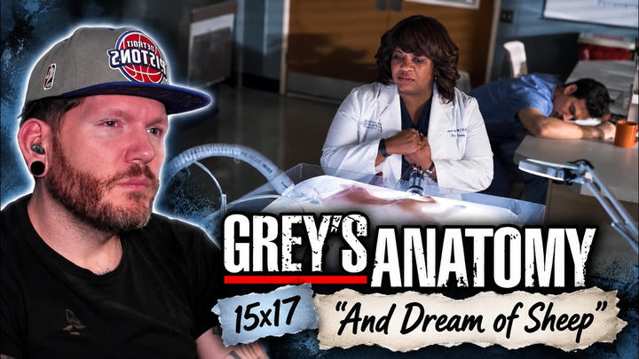 First time watching GREY'S ANATOMY 15x17 'And Dream of Sheep' REACTION
