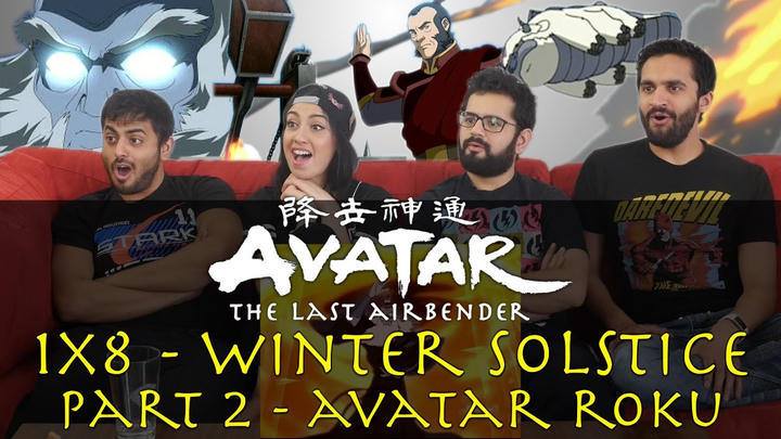 Avatar: The Last Airbender - 1x8 Winter Solstice Part 2 Avatar Roku - Group Reaction
