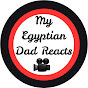 My Egyptian Dad Reacts profile image