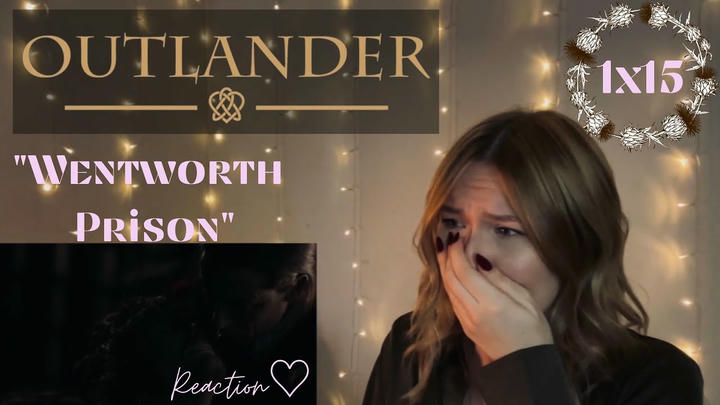Outlander 1x15 - "Wentworth Prison" Reaction