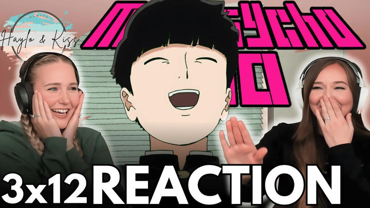 A PERFECT FINALE | MOB PSYCHO 100 | Reaction 3x12