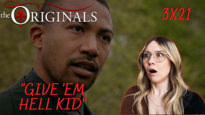 The Originals S03E21 - "Give 'Em Hell Kid" Reaction