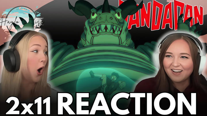 IT'S A KAIJU | DANDADAN | Reaction 2x11