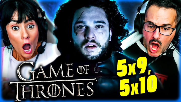 GAME OF THRONES 5x9 & 5x10 REACTION – THEY REALLY KILLED [SPOILER]?! – FIRST TIME WATCHING!!
