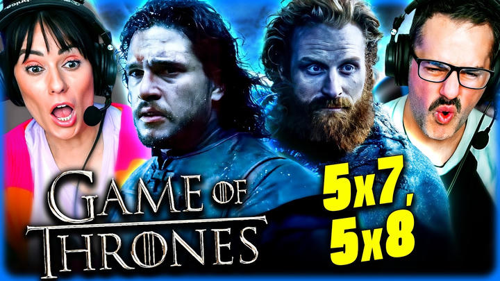 GAME OF THRONES 5x7 & 5x8 REACTION – HARDHOME IS PURE NIGHTMARE FUEL! – FIRST TIME WATCH – REVIEW