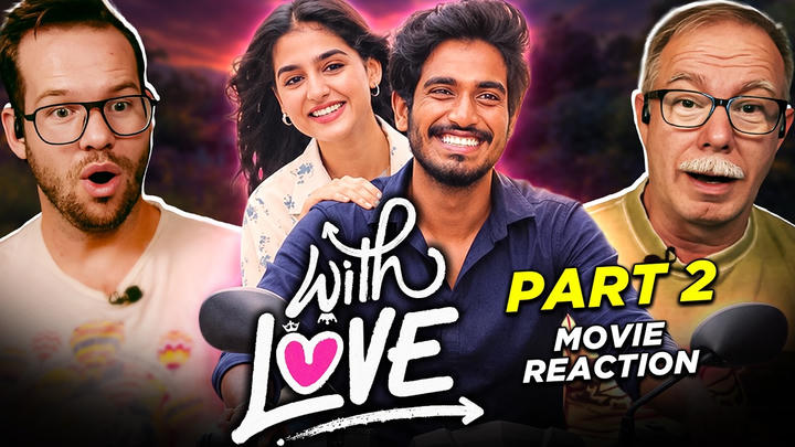 With Love Movie Reaction 2/3 | Abishan Jeevinth | Anaswara Rajan | Tamil