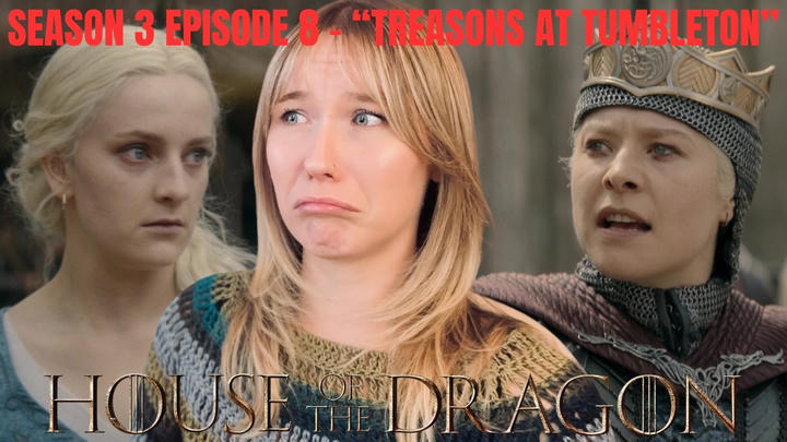 House of the Dragon S03E08 - "Treasons at Tumbleton" Reaction