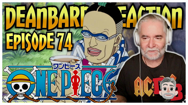 One Piece - Episode 74 REACTION