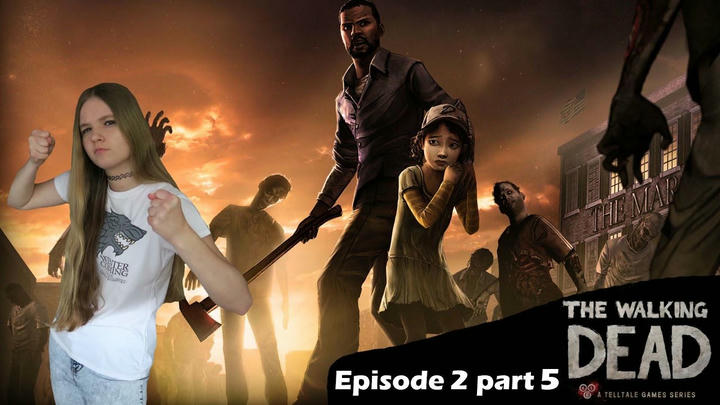 WE HAVE TO FIGHT BACK! -The walking dead telltale -Episode 2 part 5