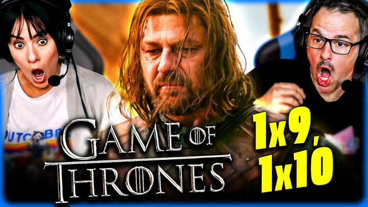 NOT NED STARK!! GAME OF THRONES Season 1 Episode 9 & 10 REACTION!
