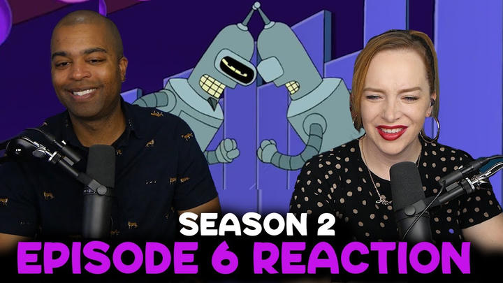 Futurama - Season 2 Episode 6 - Show Reaction