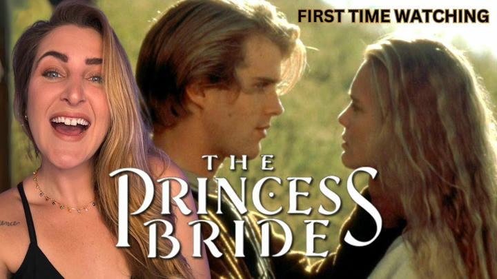You said "watch THE PRINCESS BRIDE." As you wish!!! | First time watching