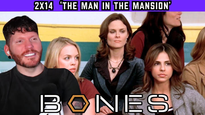First time watching BONES 2x14 'The Man in the Mansion' REACTION