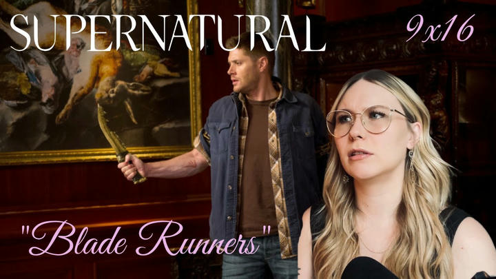 Supernatural S09E16  - "Blade Runners" Reaction