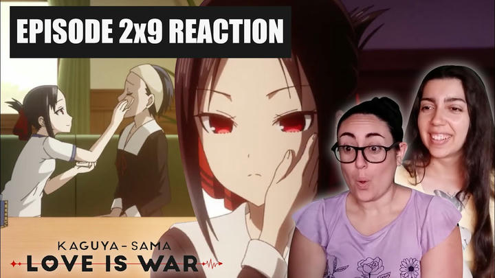 SISTERS react to KAGUYA SAMA: LOVE IS WAR? 2x9