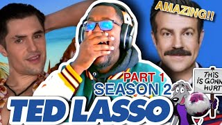 ♥️⚽️ TED LASSO  Season 2 Episodes 1-2  Reaction & Commentary