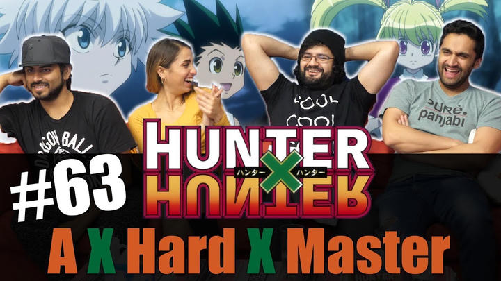 Hunter x Hunter - Episode 63 A x Hard x Master - Reaction!