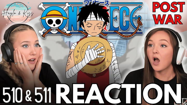 3D2Y?! | ONE PIECE | Reaction 510 & 511