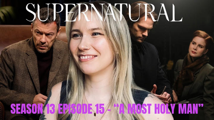 Supernatural S13E15 - "A Most Holy Man" Reaction