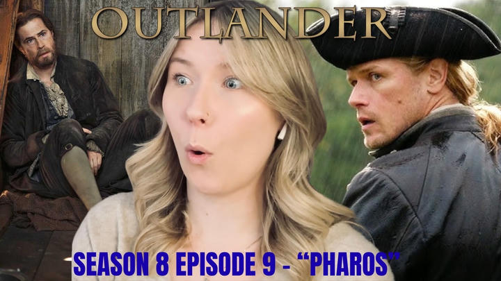 Outlander S08E09 - "Pharos" Reaction