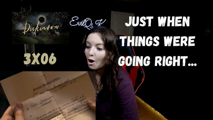 DICKINSON 3X06 REACTION